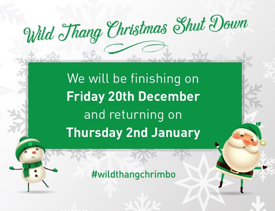 WILD THANG CHRISTMAS BREAK CLOSING AND REOPENING DATES