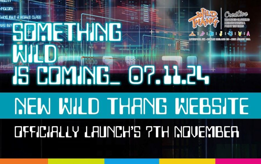 Something Wild Is Coming... New Wild Thang Website Officially Launches 7th November!